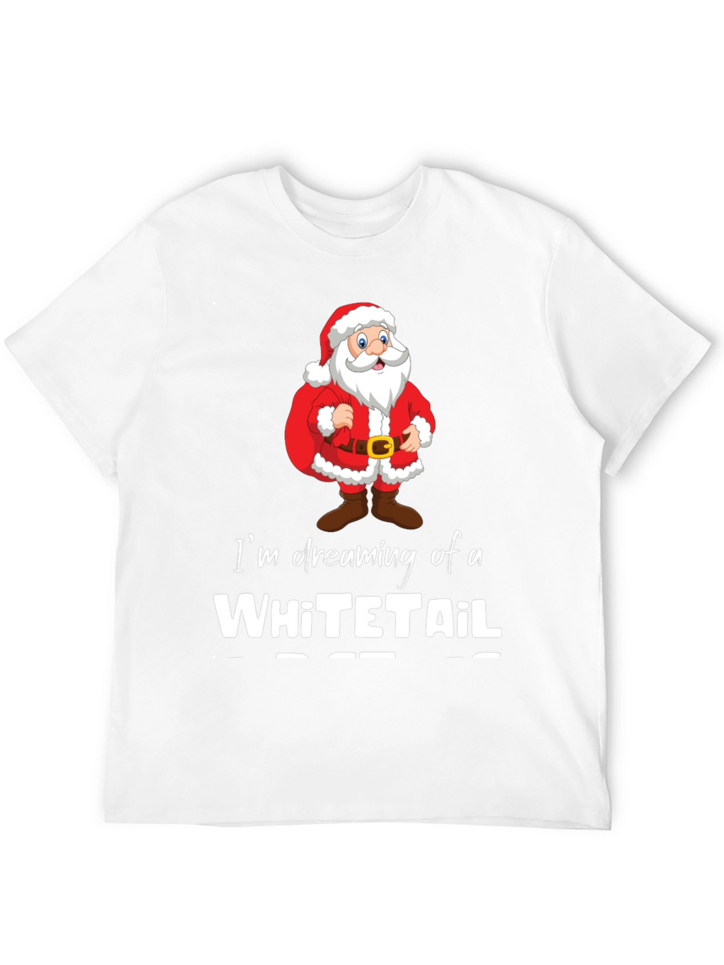 Dreaming of a Whitetail Christmas T-Shirt