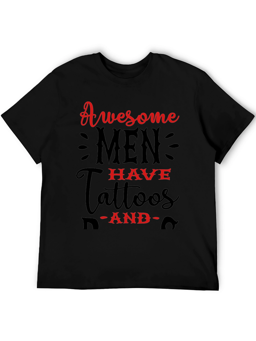 Awesome Men Have Tattoos Graphic Tee