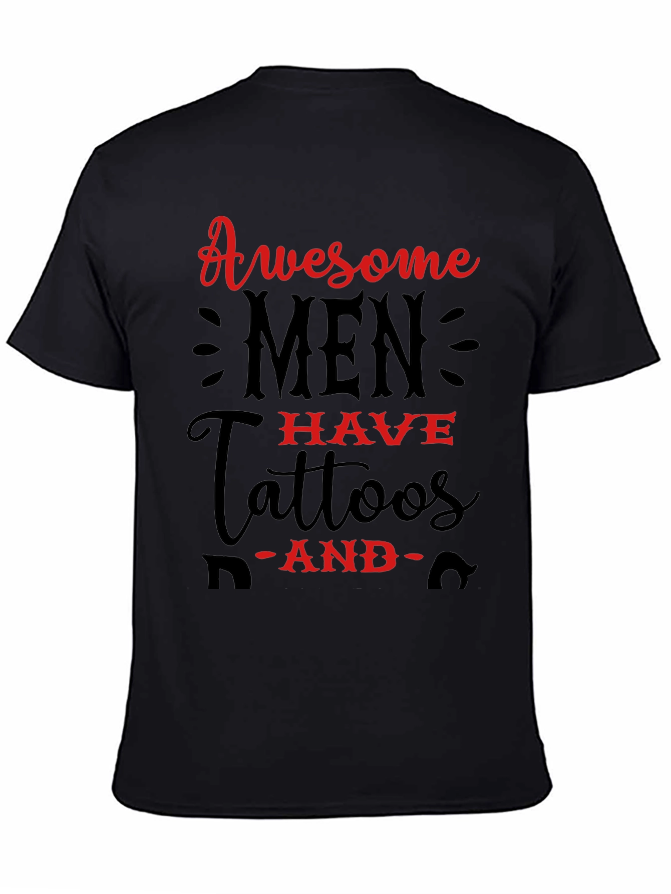 Awesome Men Have Tattoos Graphic Tee