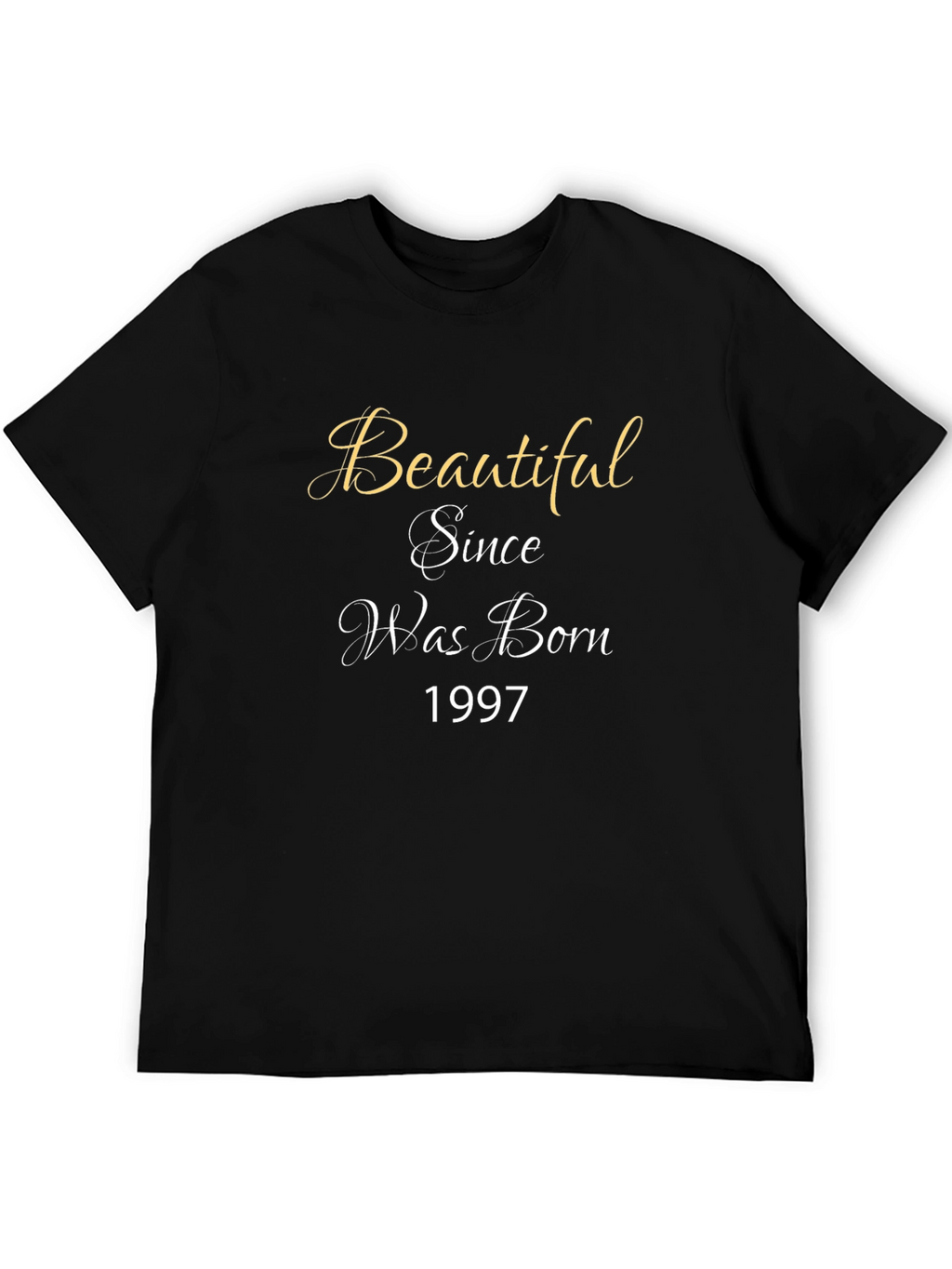 Beautiful Since Born 1997 T-Shirt