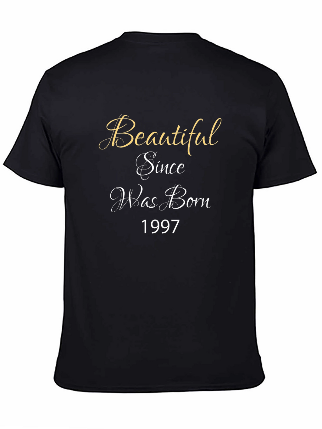 Beautiful Since Born 1997 T-Shirt