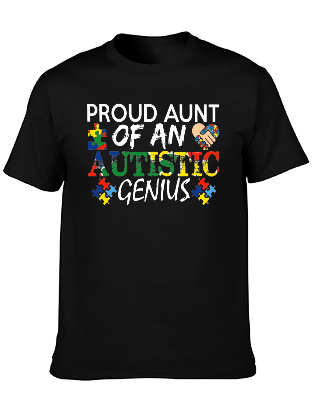 Proud Aunt of an Autistic Genius T-Shirt
