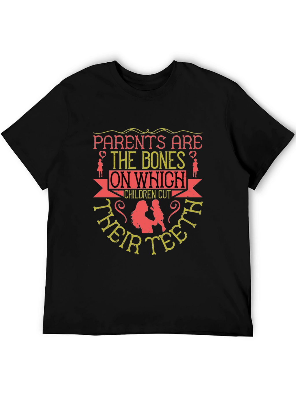 Parents Are The Bones T-Shirt - Black