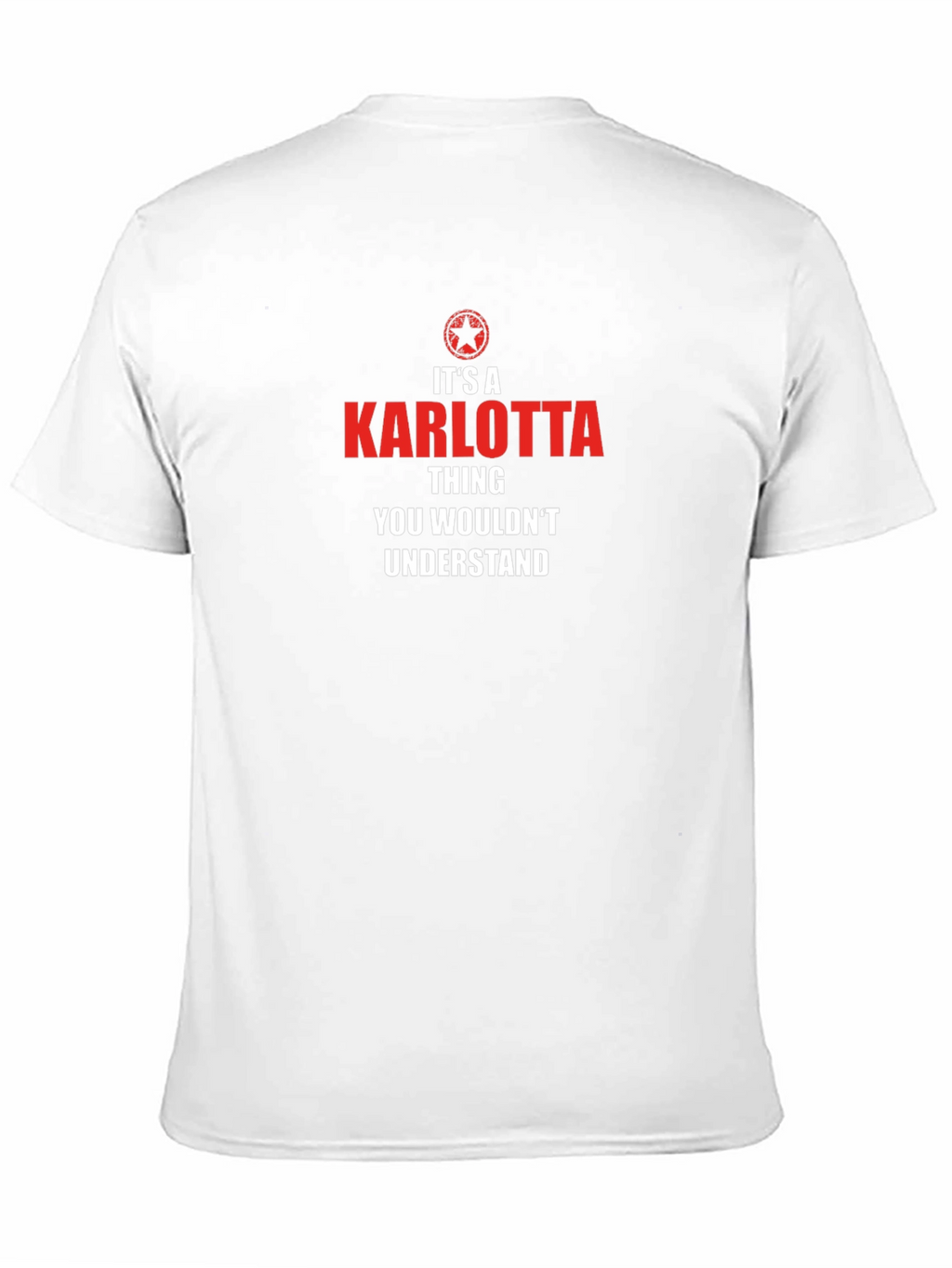 Karlotta Thing T-Shirt - Funny Custom Name Tee
