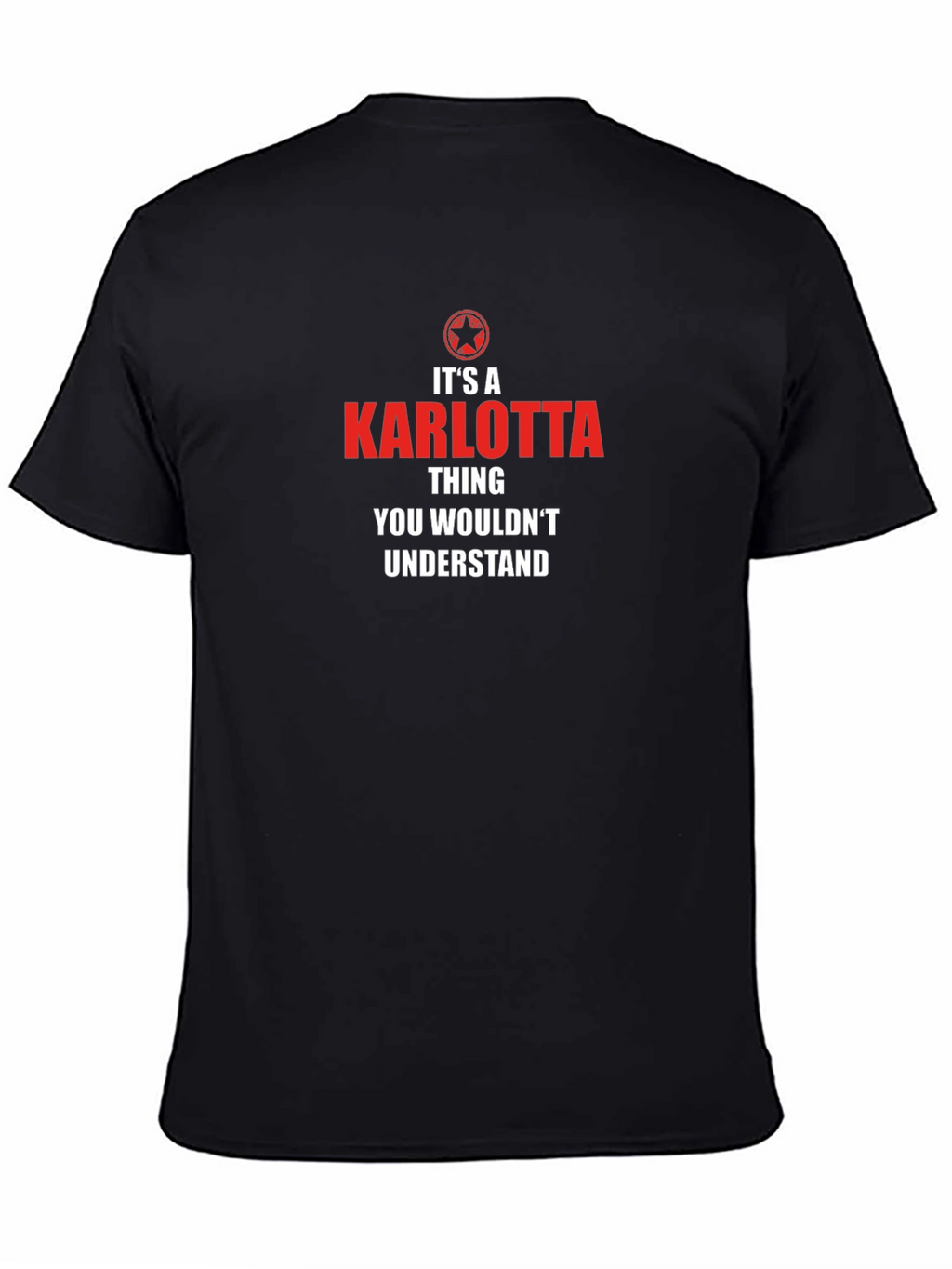 Karlotta Thing T-Shirt - Funny Custom Name Tee