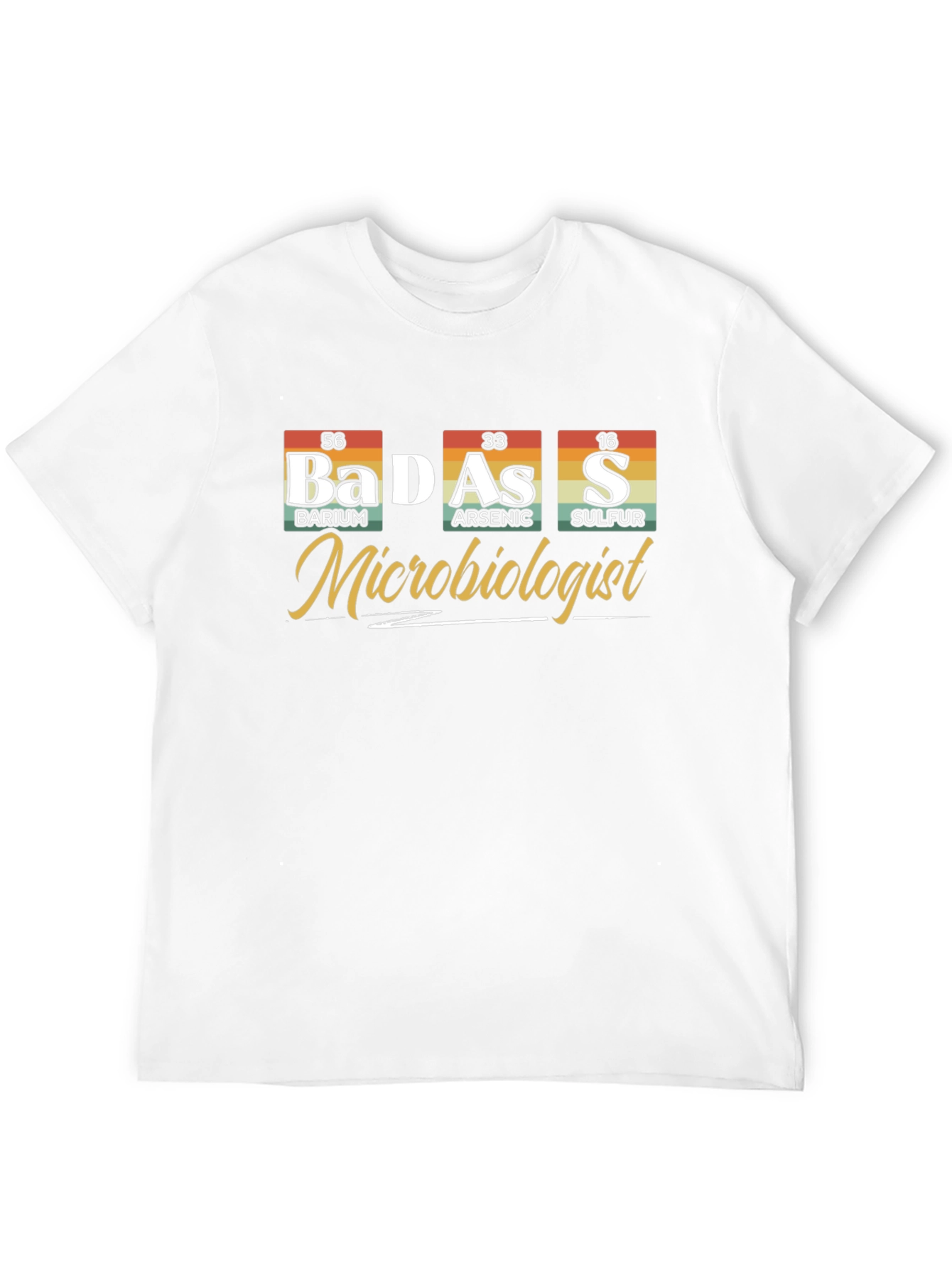 Badass Microbiologist Periodic Table T-Shirt