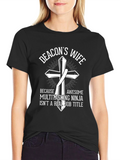 Deacons Wife T-Shirt - Multitasking Ninja