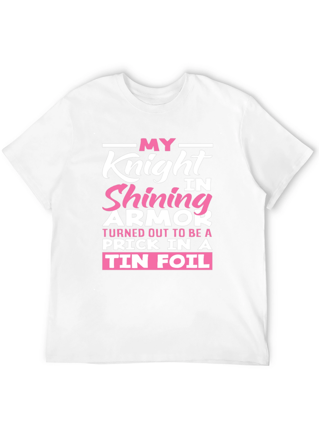 Funny My Knight Graphic Tee