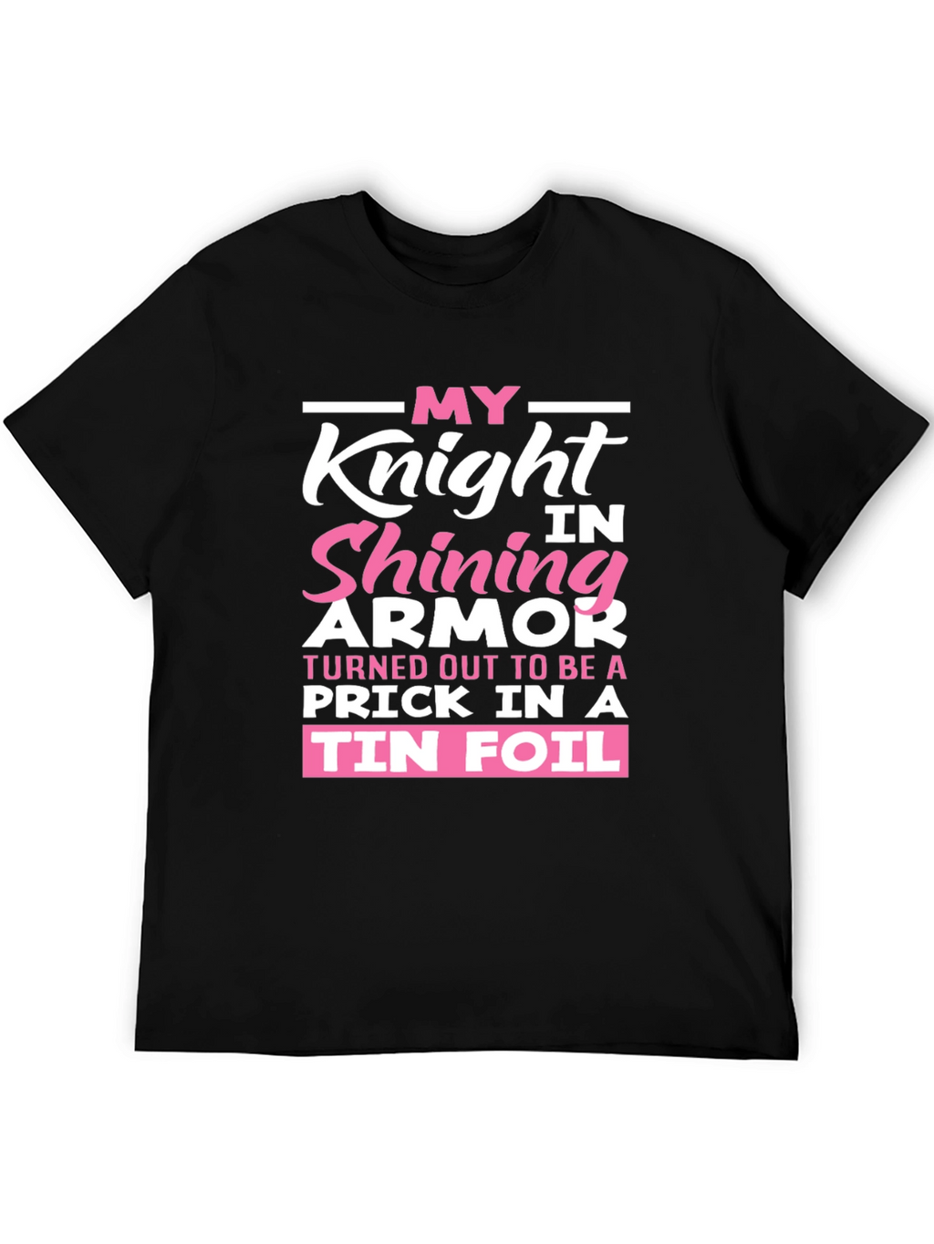 Funny My Knight Graphic Tee