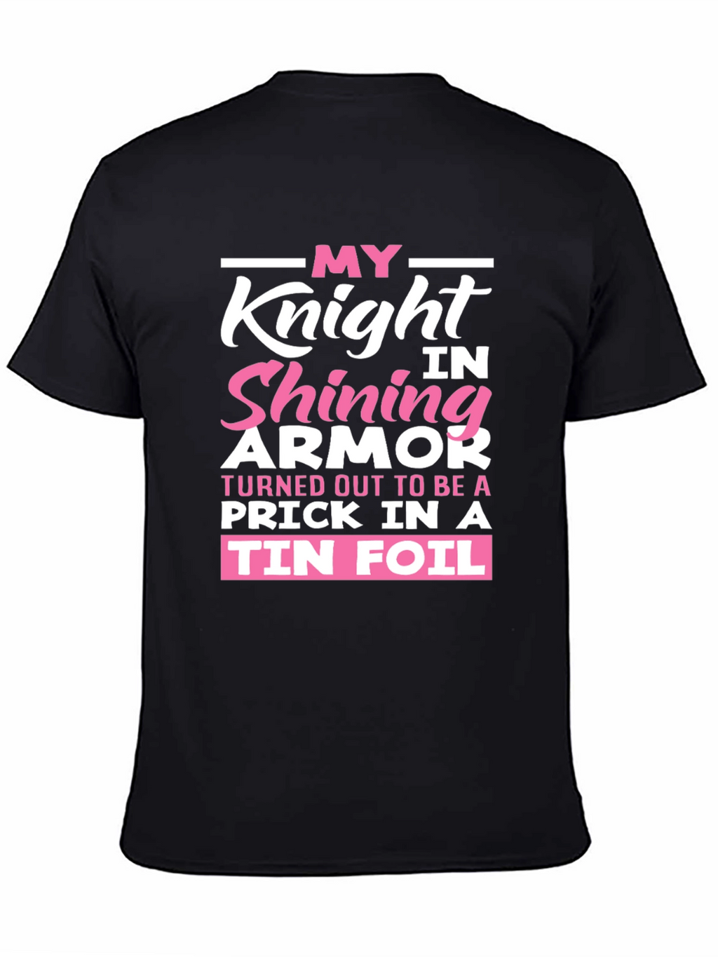 Funny My Knight Graphic Tee