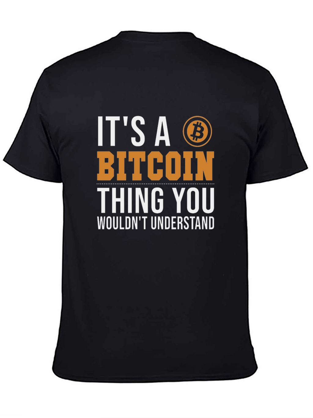 Bitcoin Thing T-Shirt - Crypto Enthusiast Tee