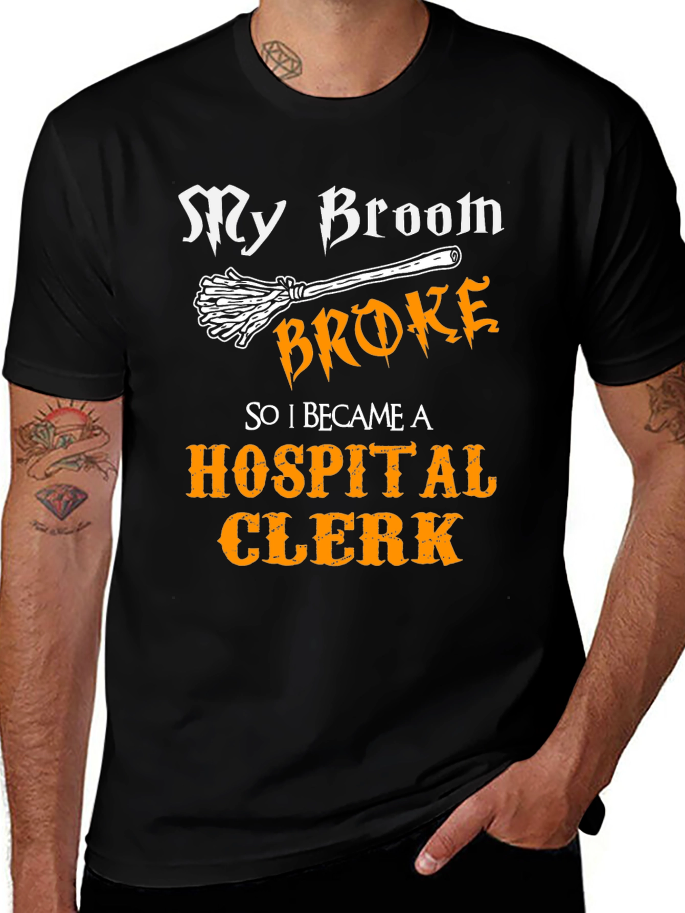 Funny My Broom Broke Hospital Clerk T-Shirt