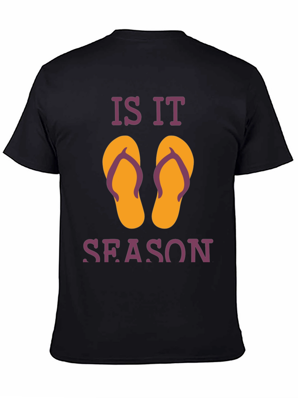 Is It Flip Flop Season T-Shirt