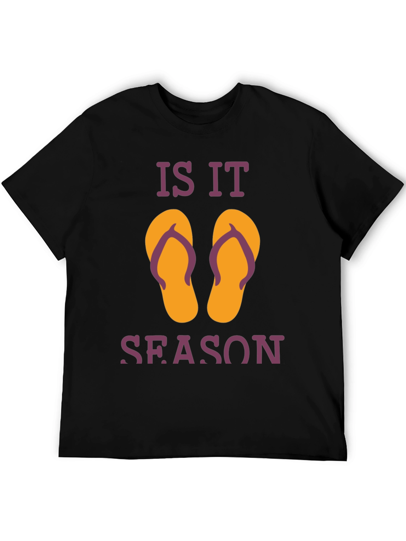 Is It Flip Flop Season T-Shirt