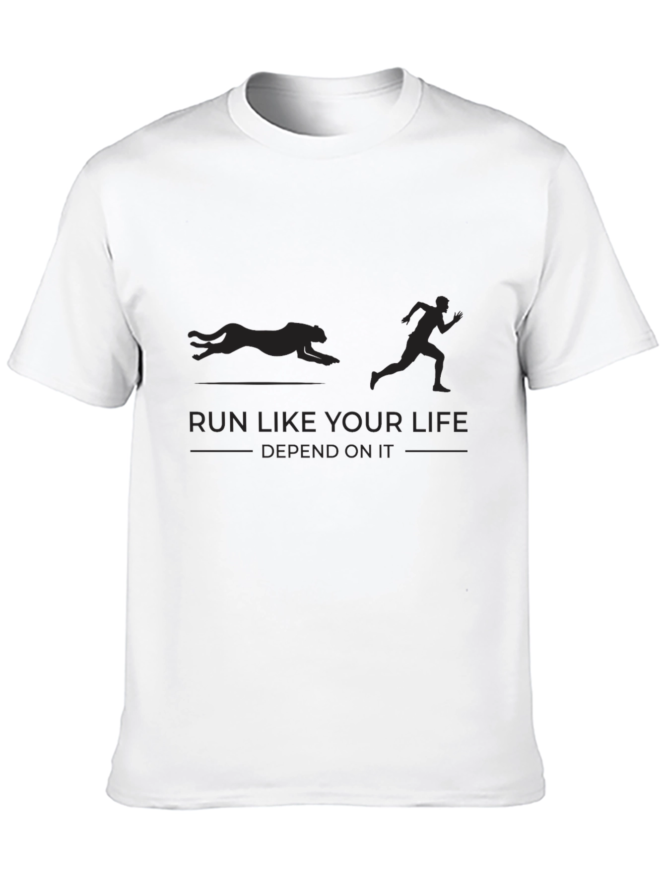 Run Like Your Life Depends On It T-Shirt