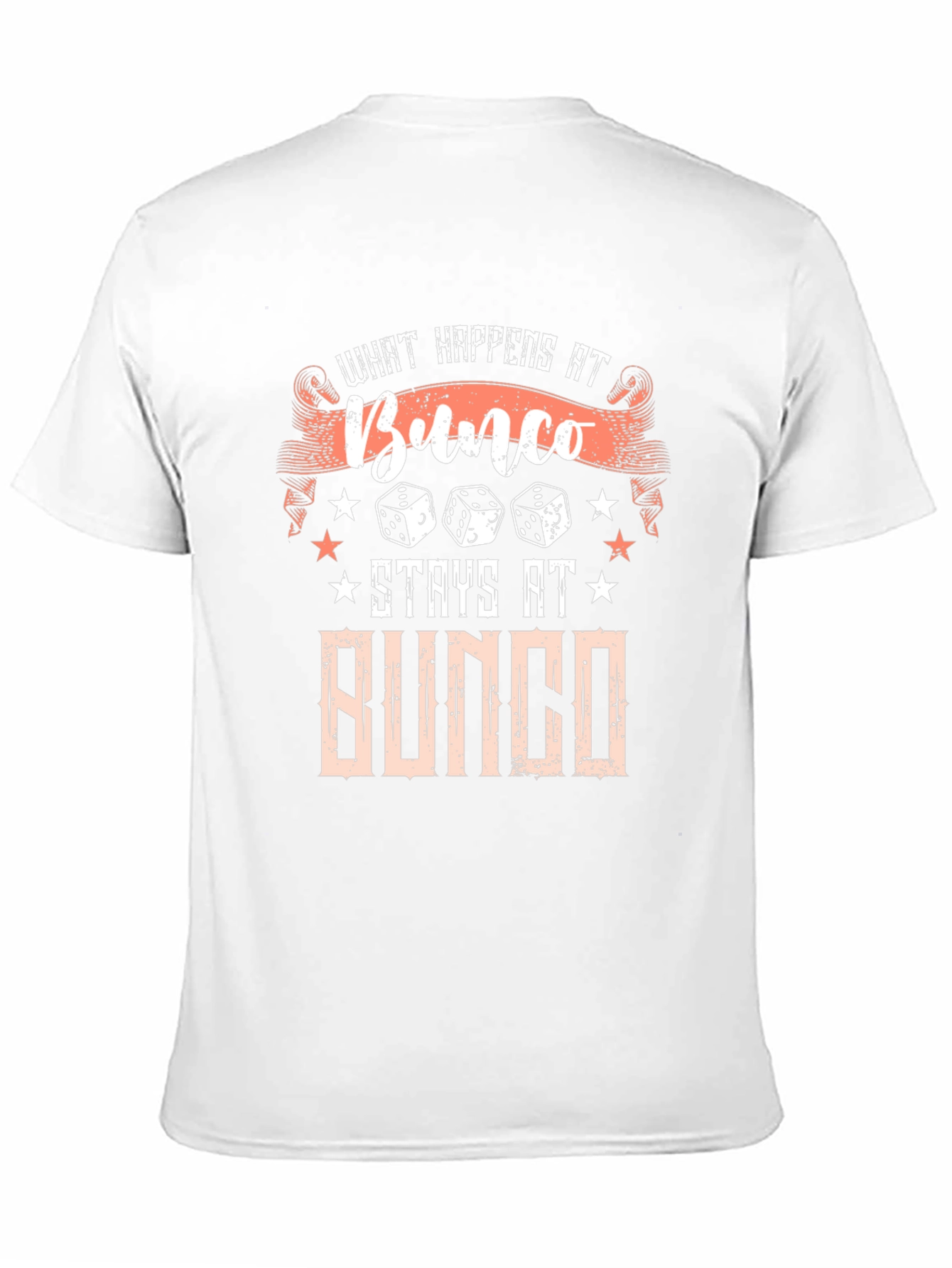 Bunco What Happens At Bunco Stays At Bunco T-Shirt
