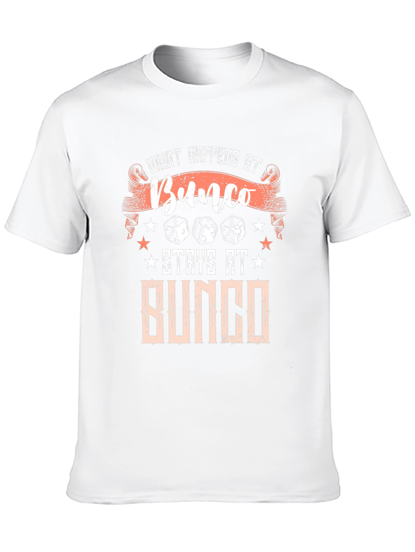 Bunco What Happens At Bunco Stays At Bunco T-Shirt