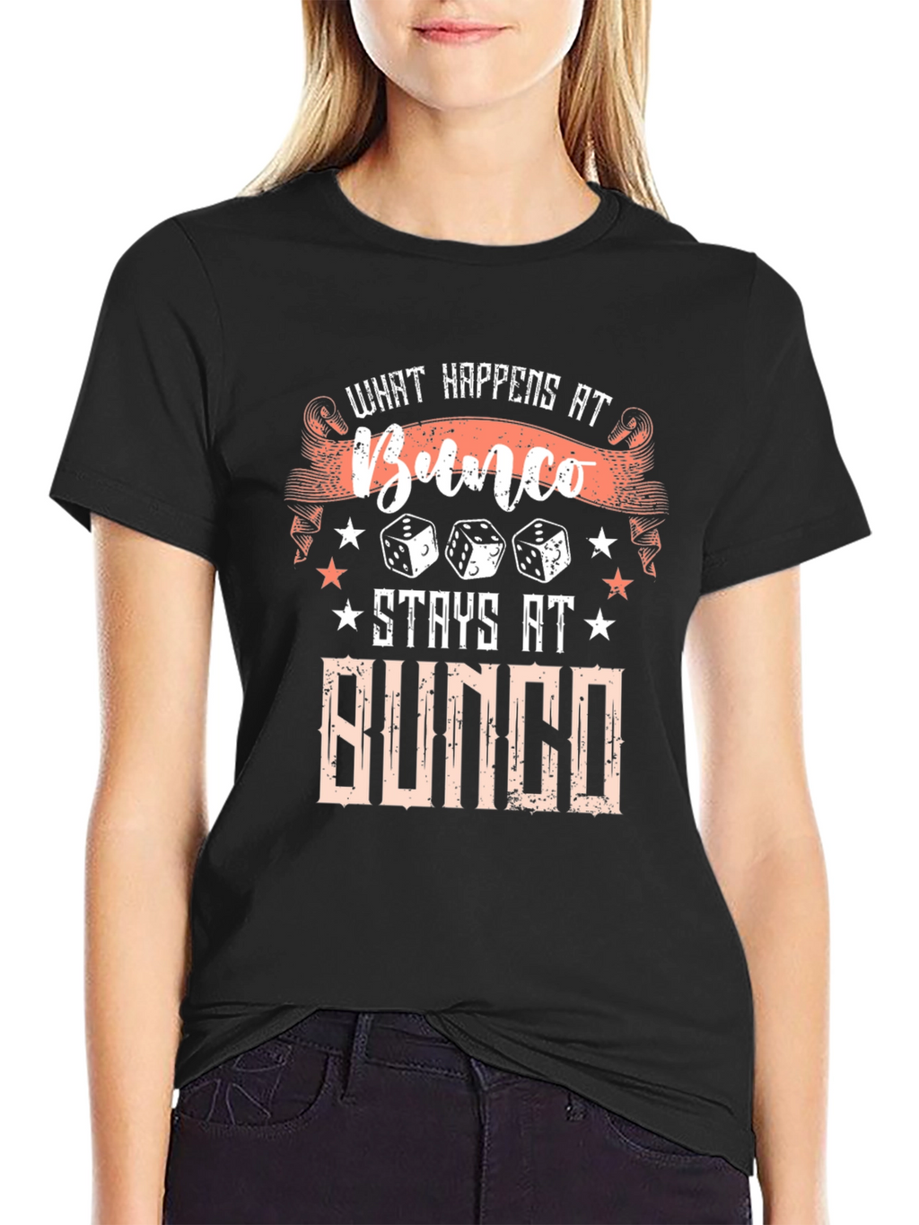 Bunco What Happens At Bunco Stays At Bunco T-Shirt