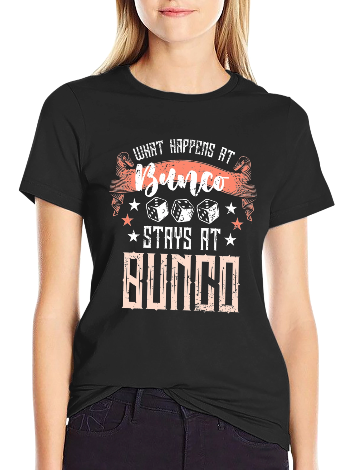 Bunco What Happens At Bunco Stays At Bunco T-Shirt