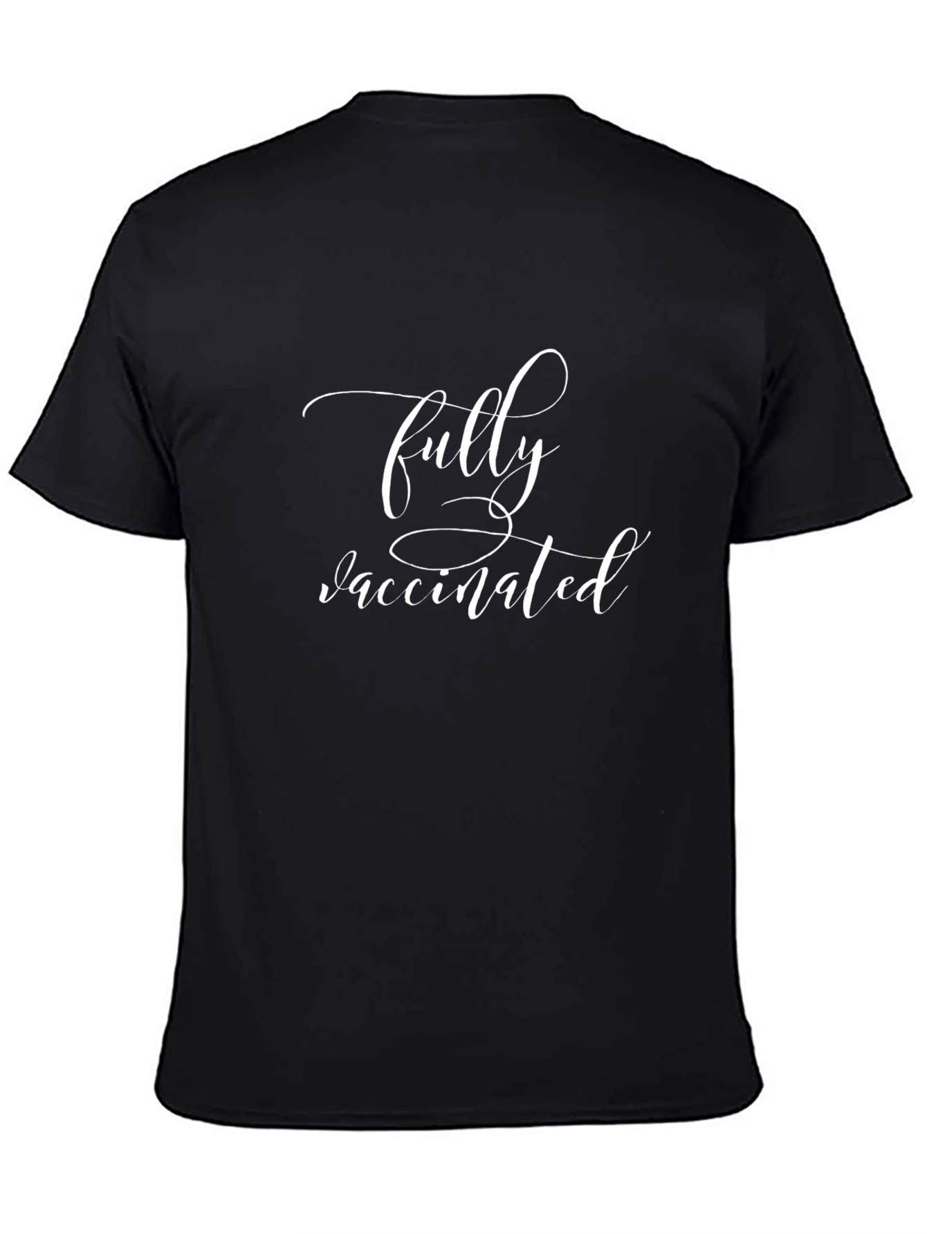 Fully Vaccinated Black T-Shirt
