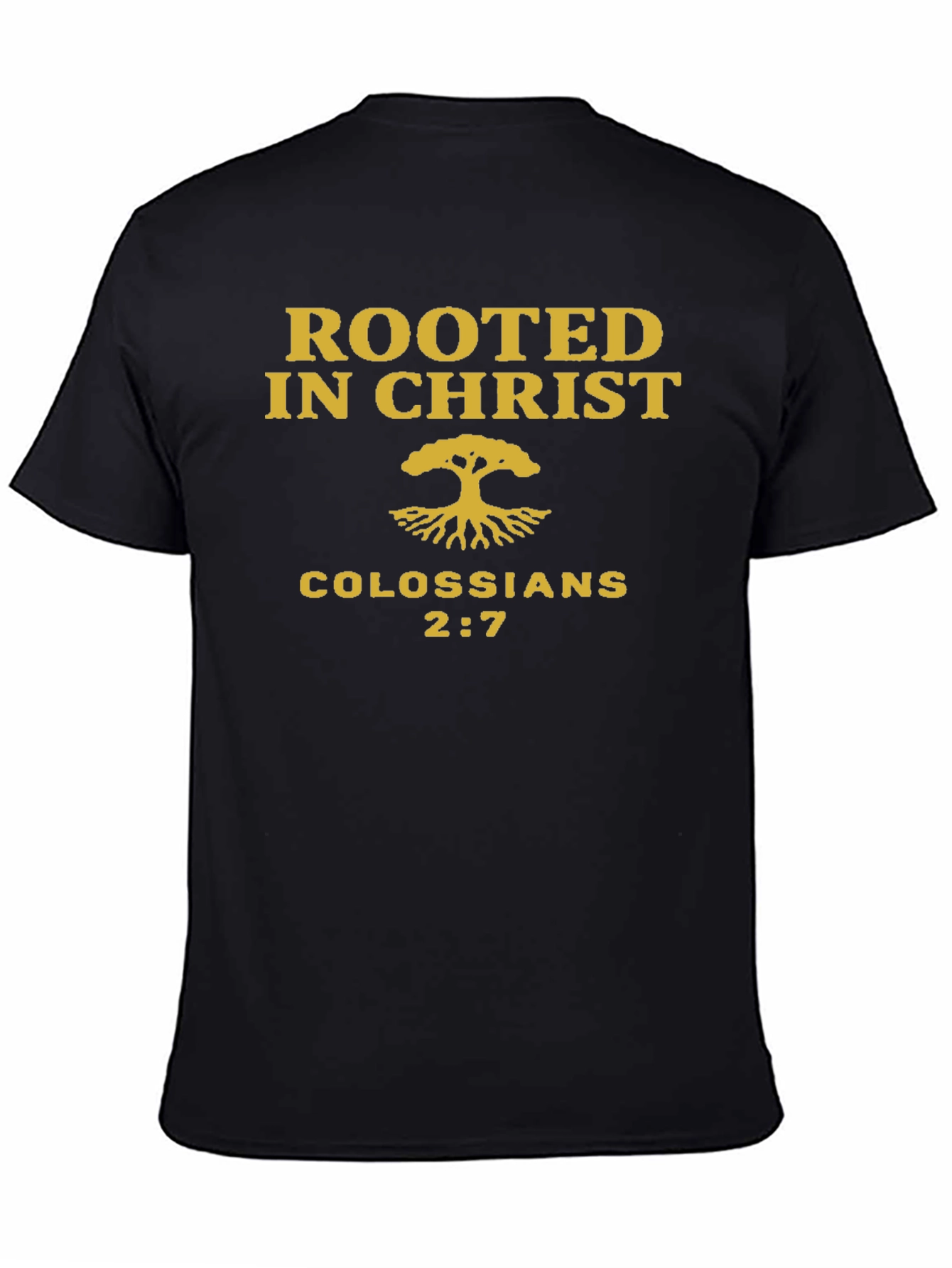 Rooted in Christ T-Shirt - Colossians 2:7 Christian Tee