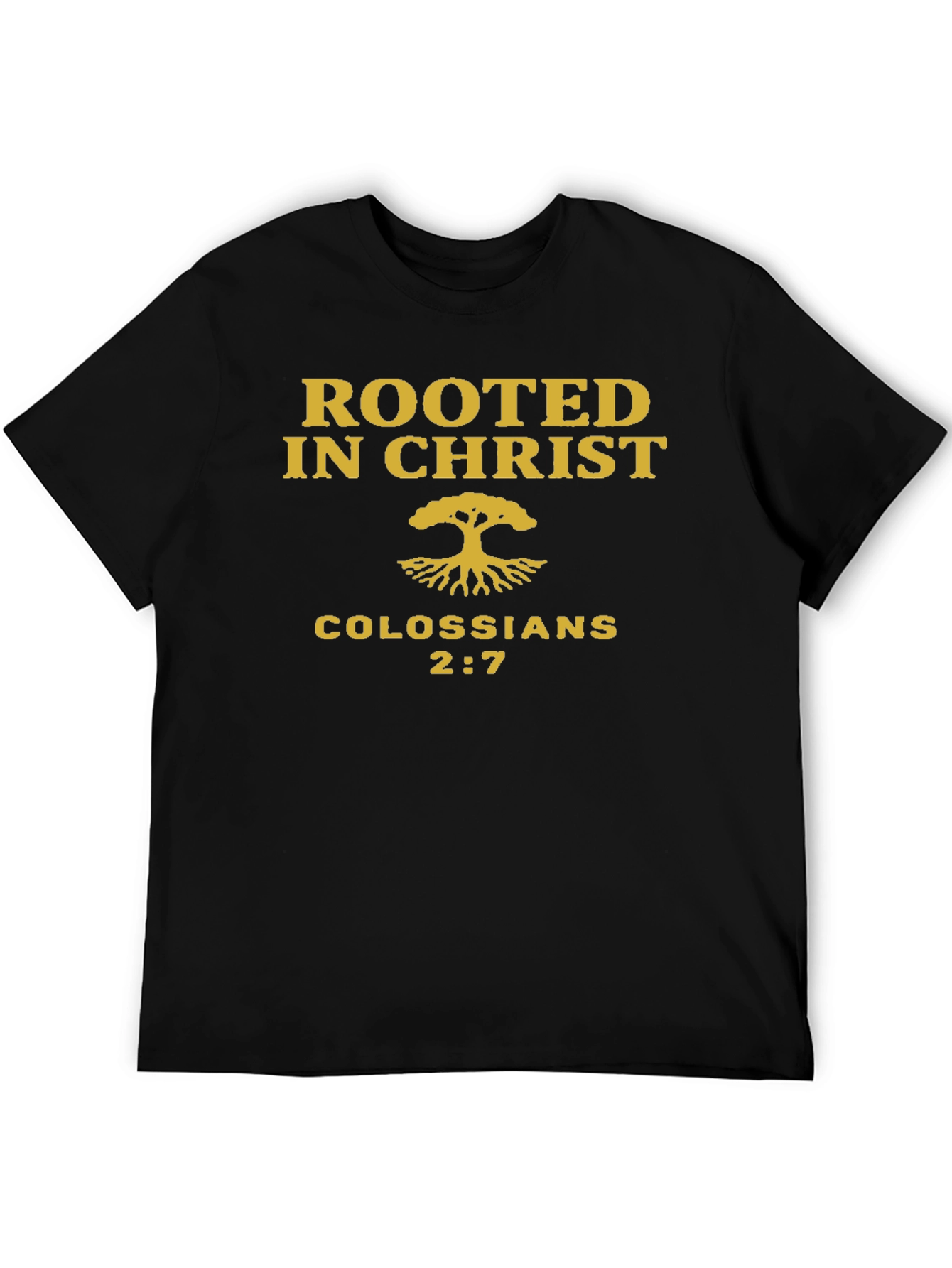 Rooted in Christ T-Shirt - Colossians 2:7 Christian Tee