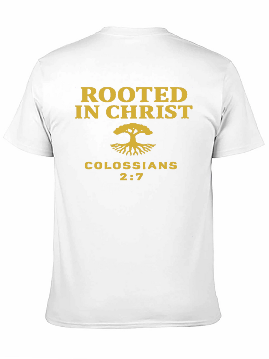 Rooted in Christ T-Shirt - Colossians 2:7 Christian Tee