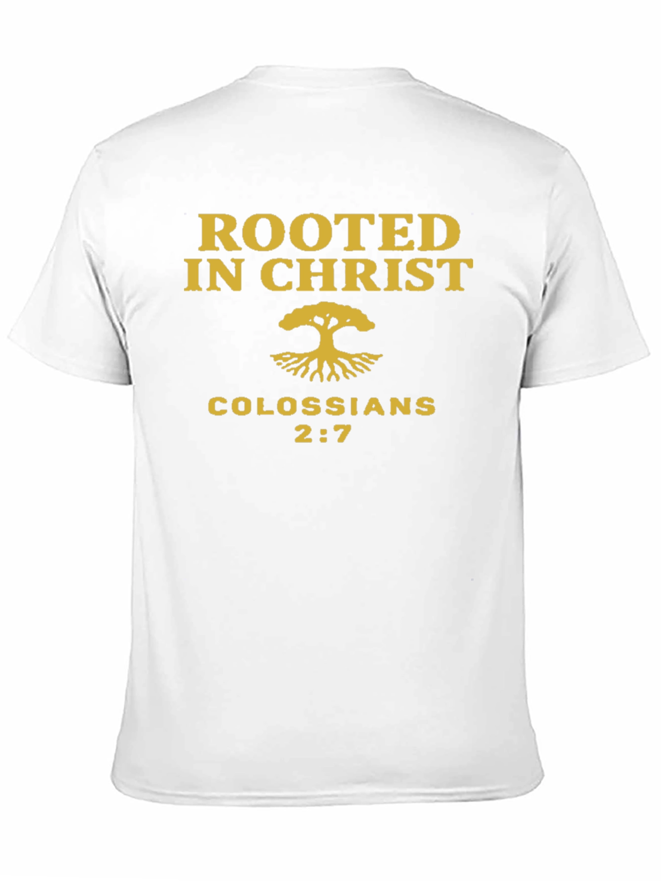 Rooted in Christ T-Shirt - Colossians 2:7 Christian Tee