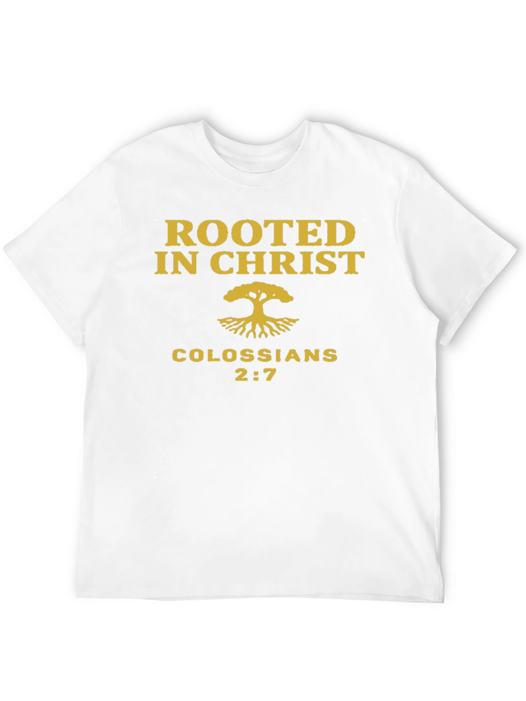 Rooted in Christ T-Shirt - Colossians 2:7 Christian Tee