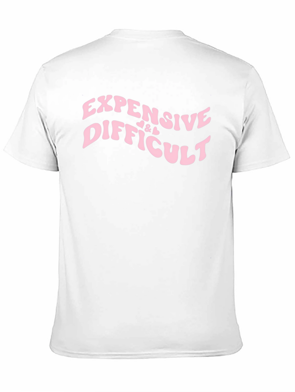 Expensive & Difficult Slogan Tee - Black