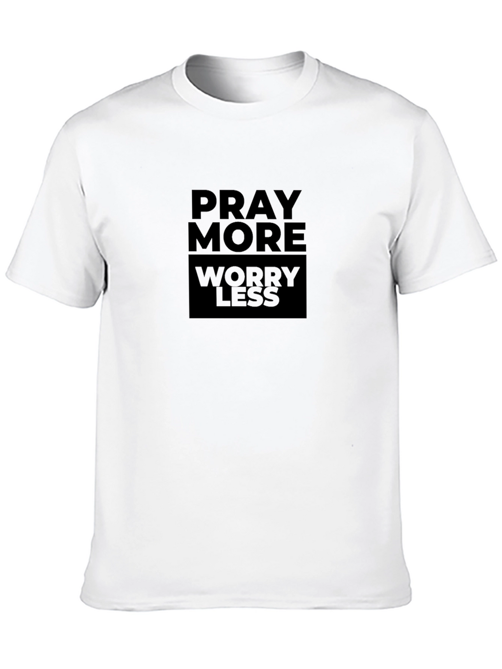 Pray More Worry Less Graphic T-Shirt