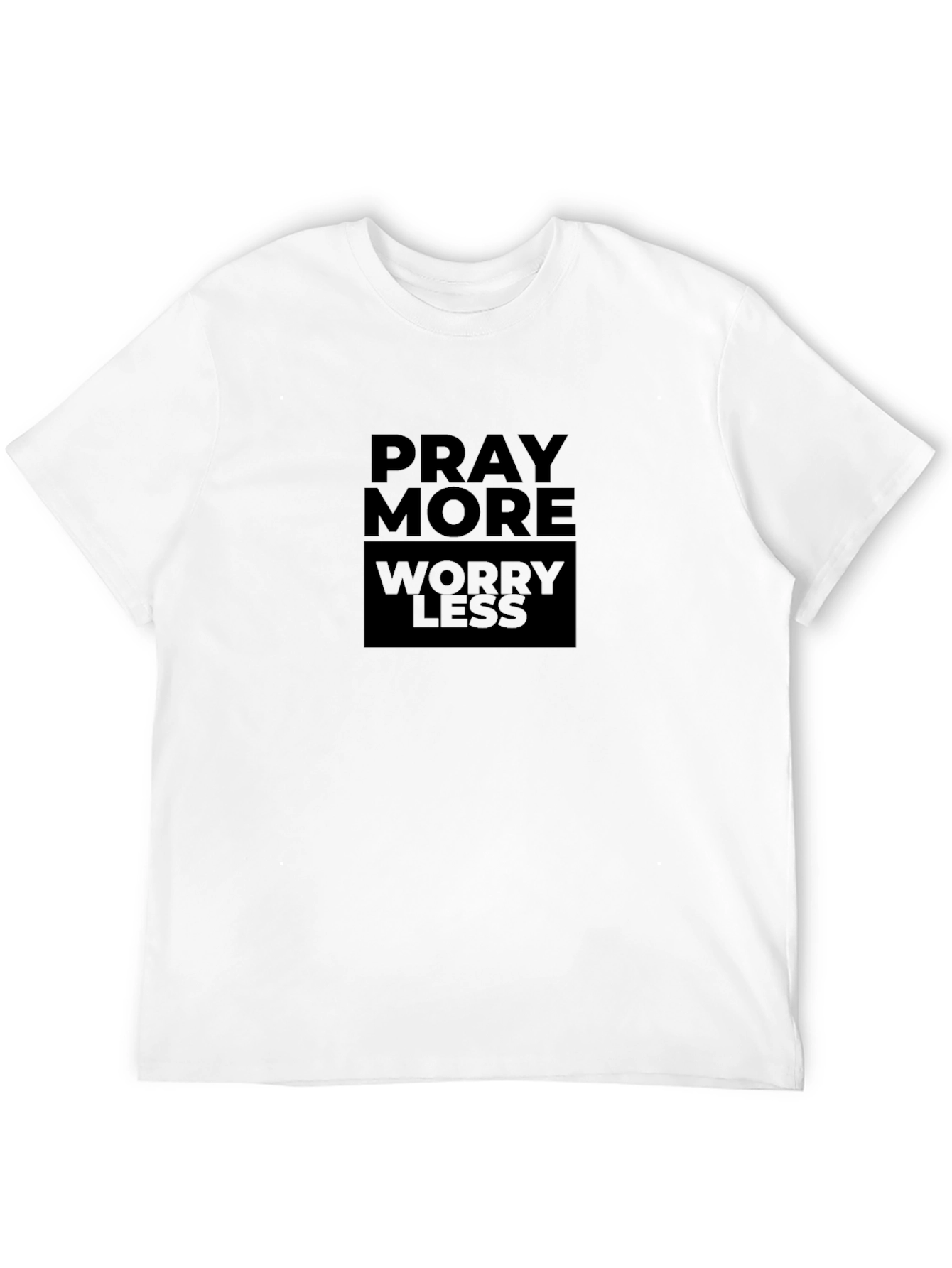 Pray More Worry Less Graphic T-Shirt