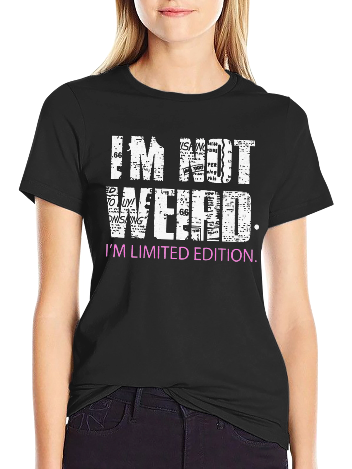 Im Not Weird T-Shirt - Limited Edition Graphic Tee