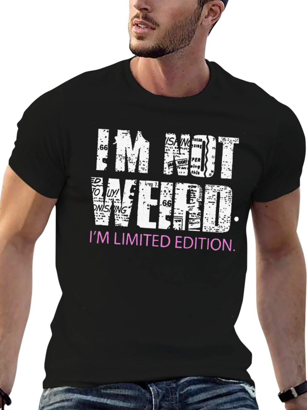 Im Not Weird T-Shirt - Limited Edition Graphic Tee
