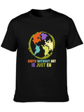 Earth Without Art T-Shirt - Artistic Statement