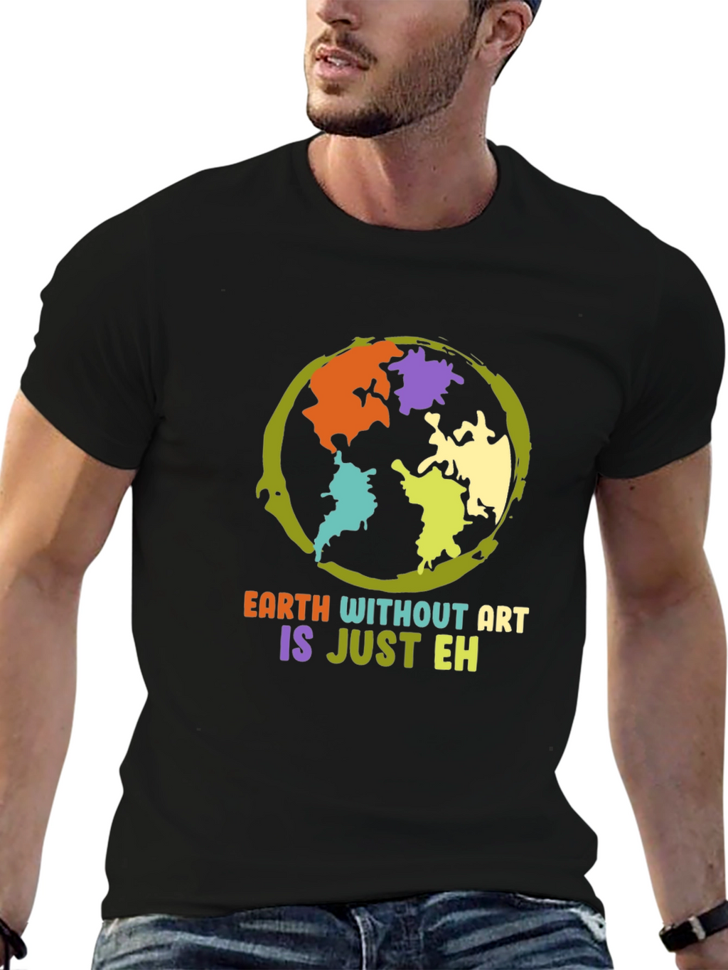 Earth Without Art T-Shirt - Artistic Statement