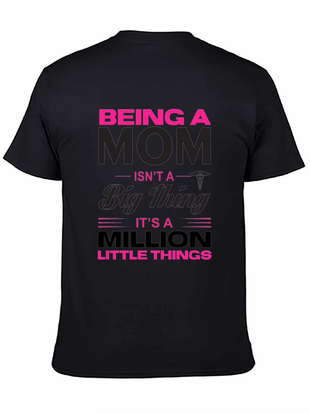 Being A Mom Graphic T-Shirt