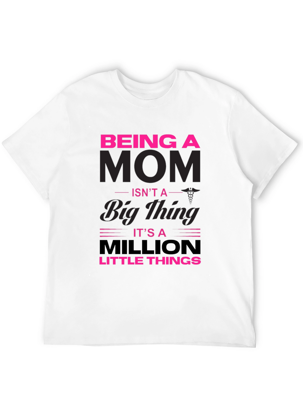Being A Mom Graphic T-Shirt