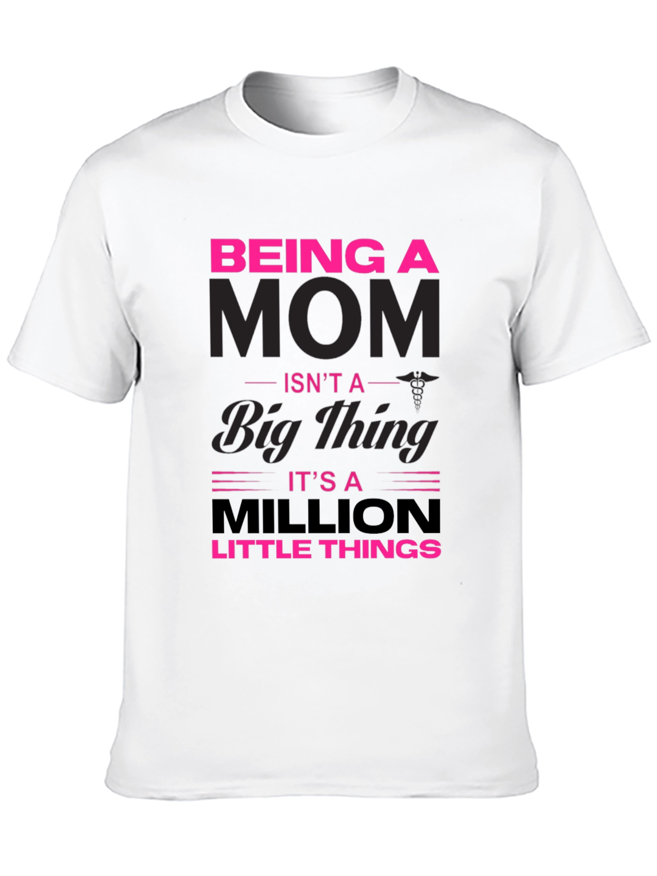 Being A Mom Graphic T-Shirt
