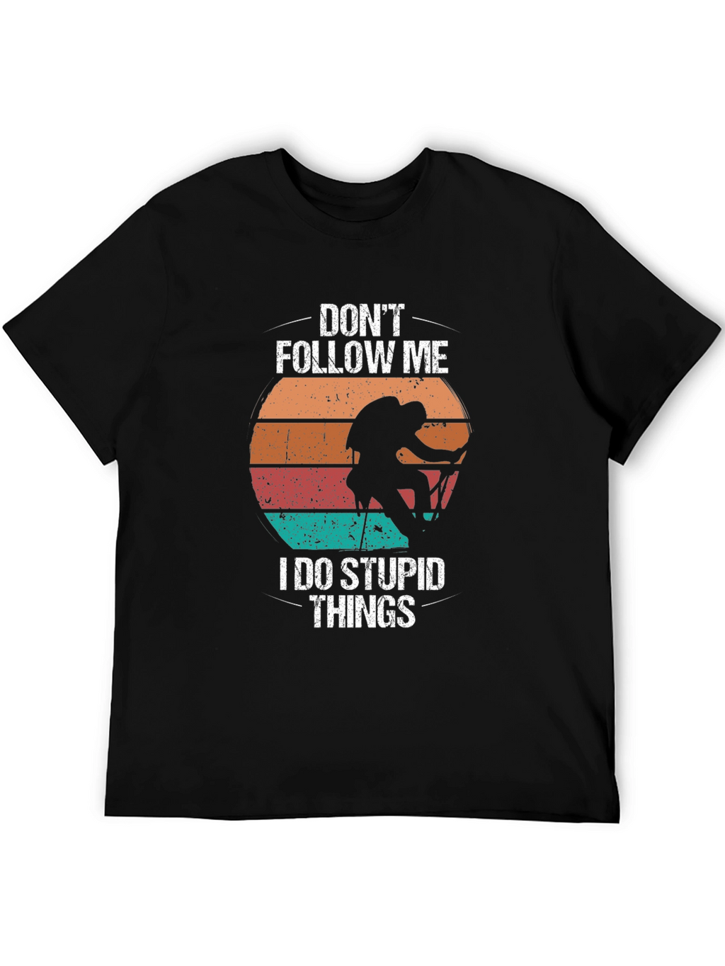 Dont Follow Me Climbing T-Shirt