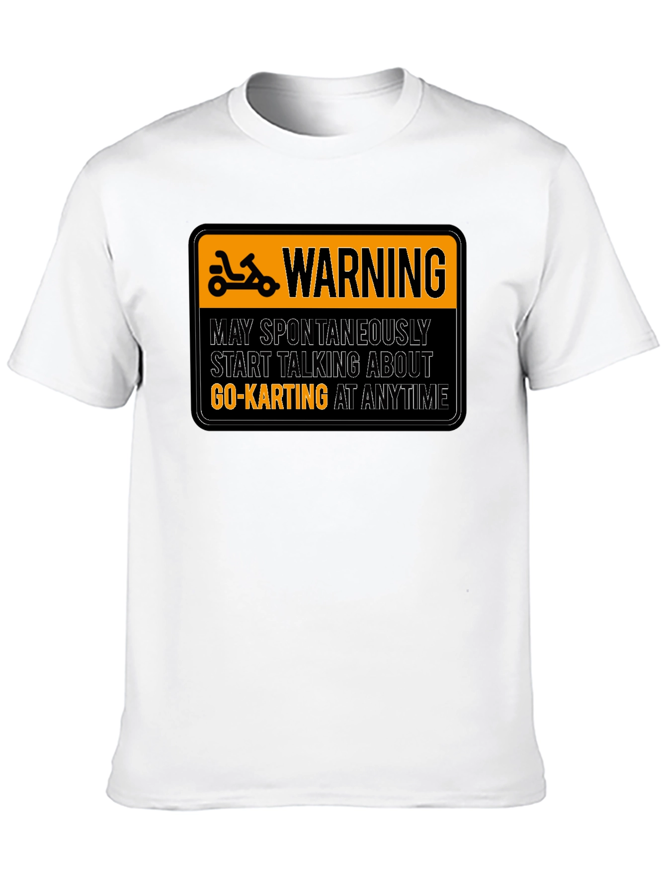Warning Go-Karting T-Shirt