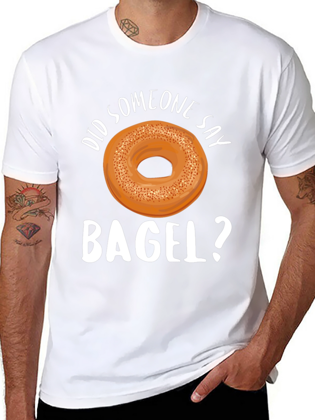 Did Someone Say Bagel? Graphic T-Shirt