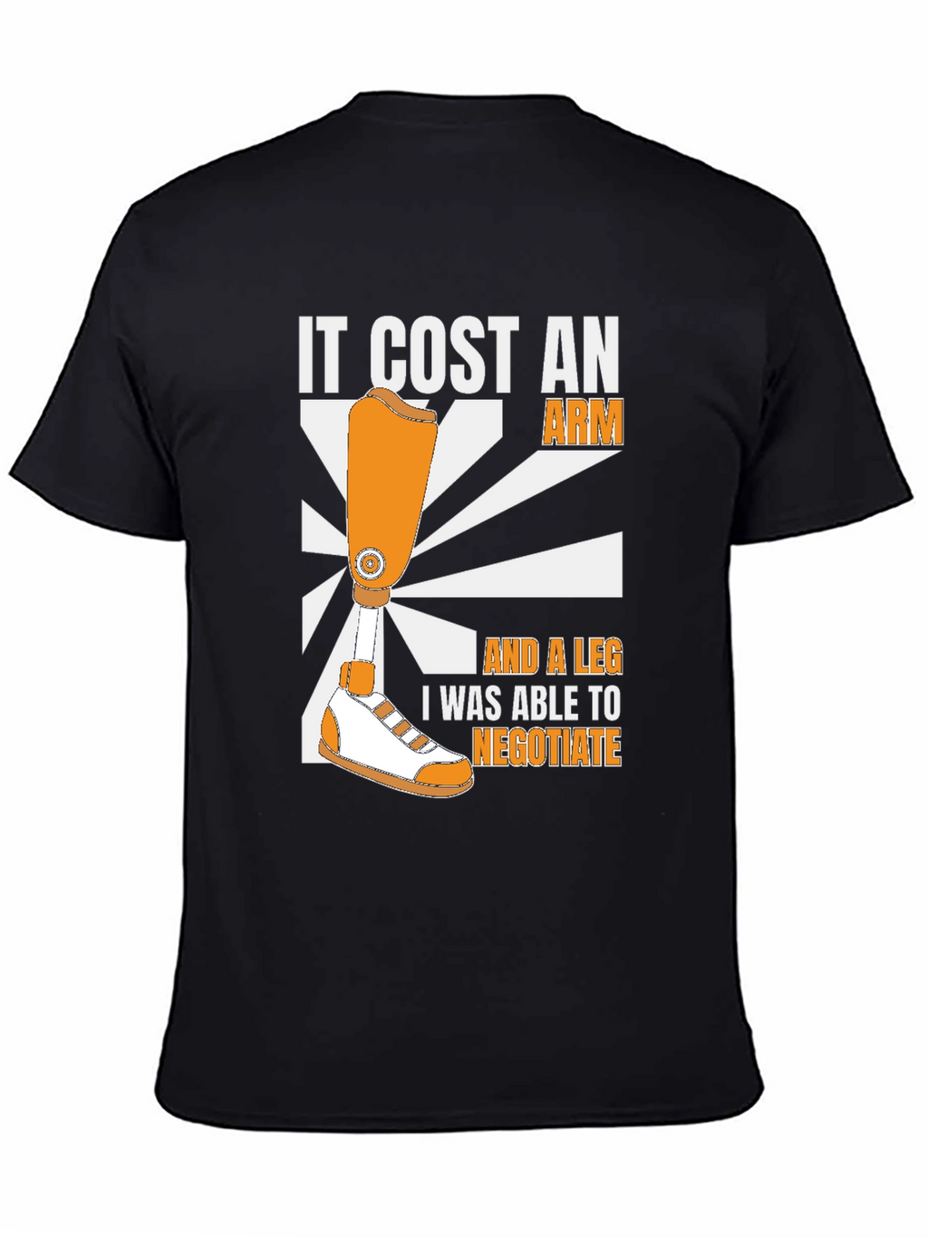 Funny It Cost an Arm Graphic T-Shirt