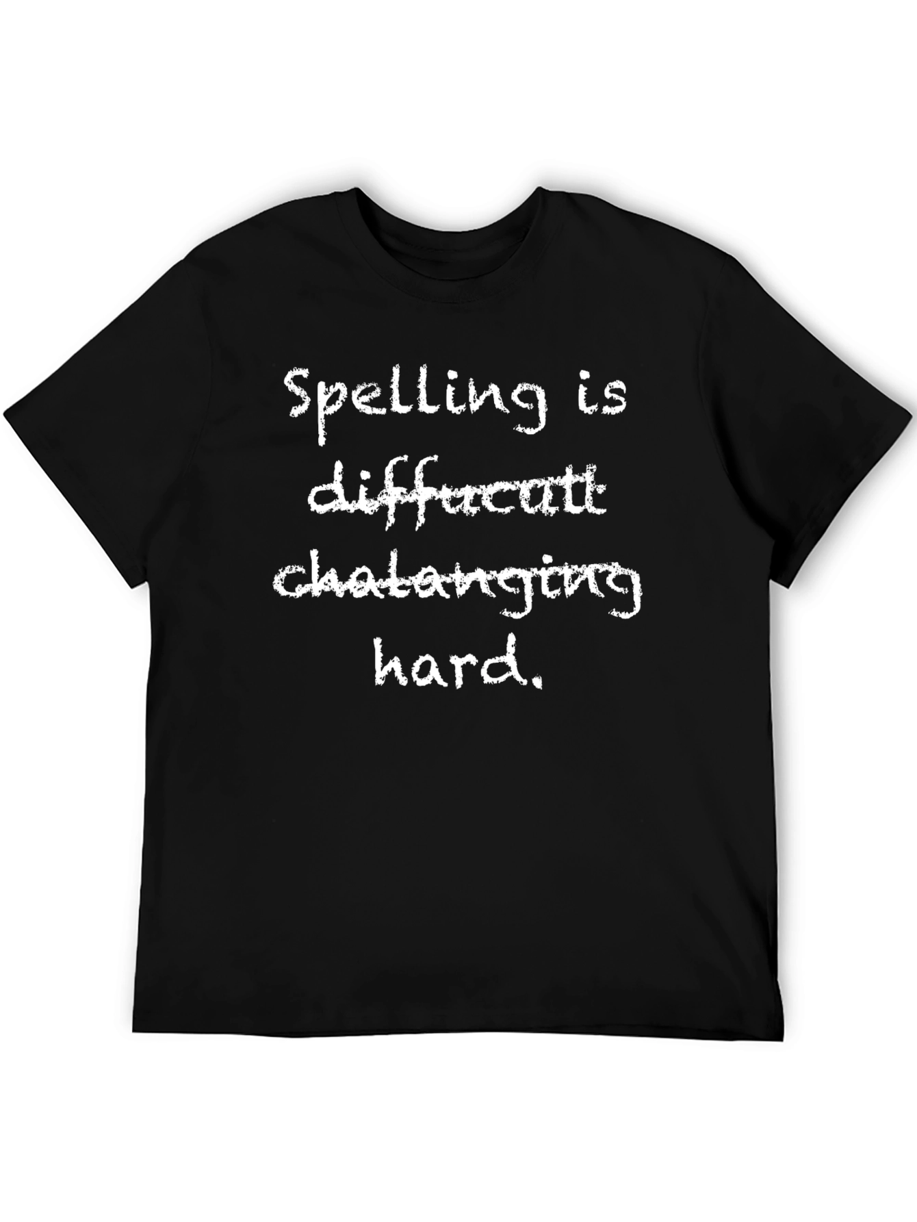 Funny Spelling Difficulty T-Shirt