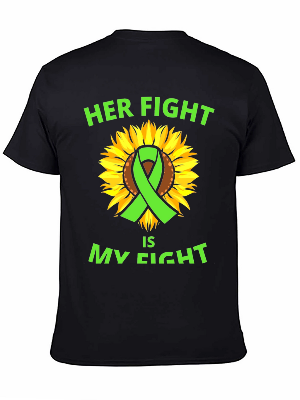 Her Fight Is My Fight T-Shirt