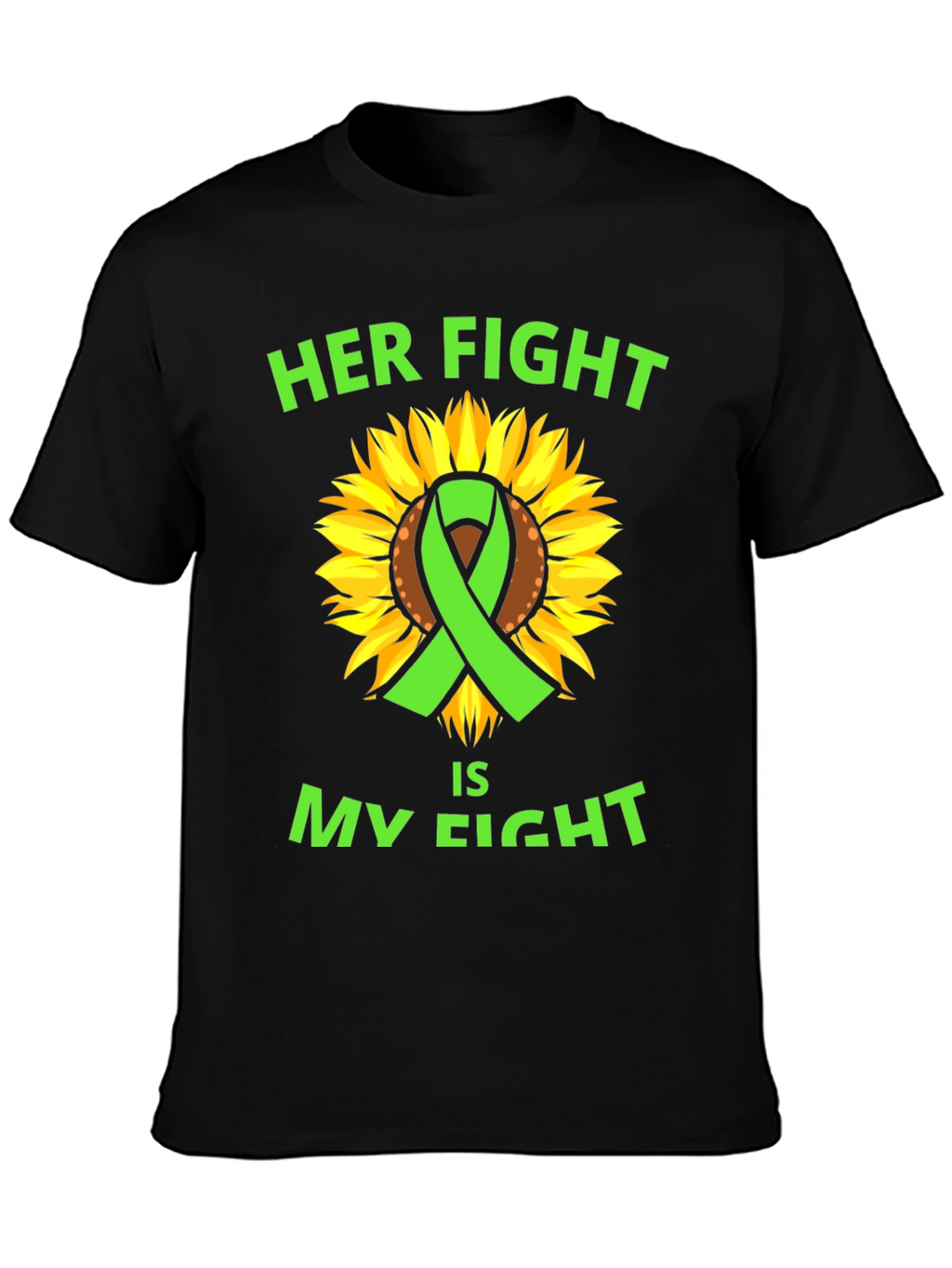 Her Fight Is My Fight T-Shirt