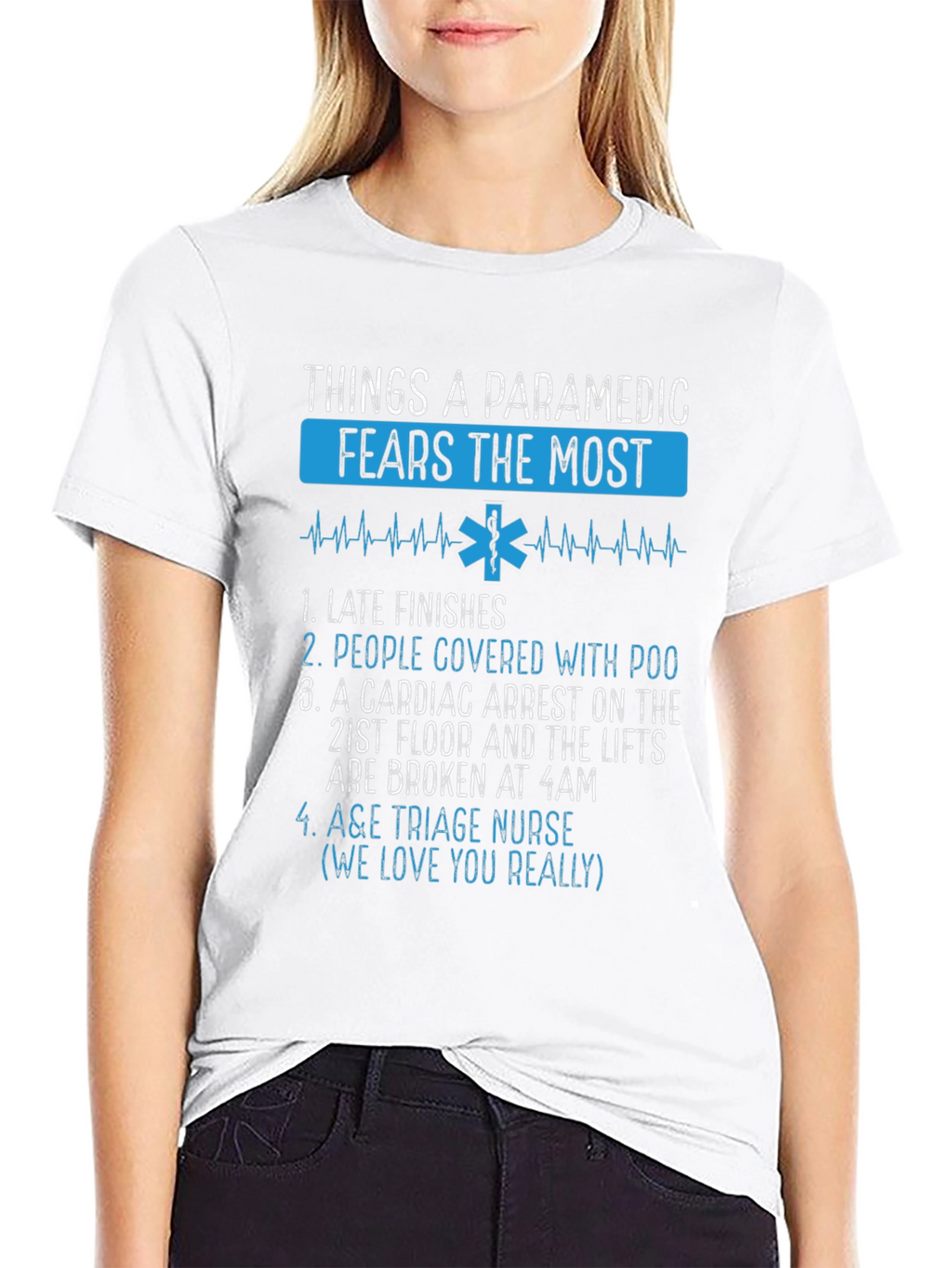 Paramedic Fears T-Shirt - Funny EMT Gift