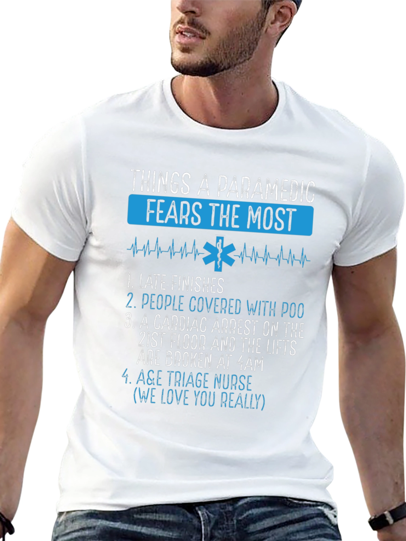 Paramedic Fears T-Shirt - Funny EMT Gift