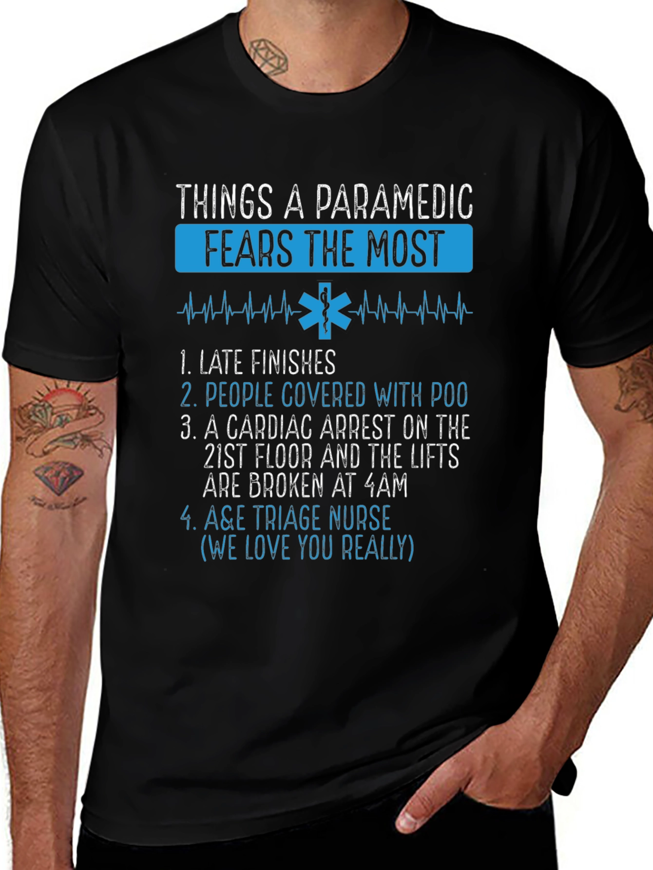 Paramedic Fears T-Shirt - Funny EMT Gift