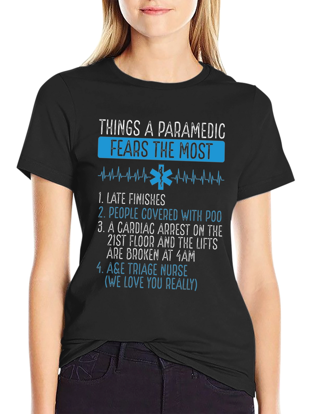 Paramedic Fears T-Shirt - Funny EMT Gift